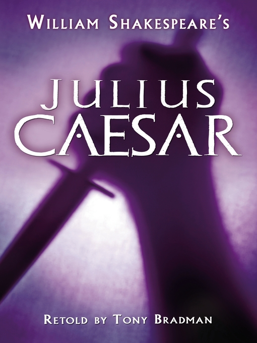 Title details for Julius Caesar by Tony Bradman - Available
